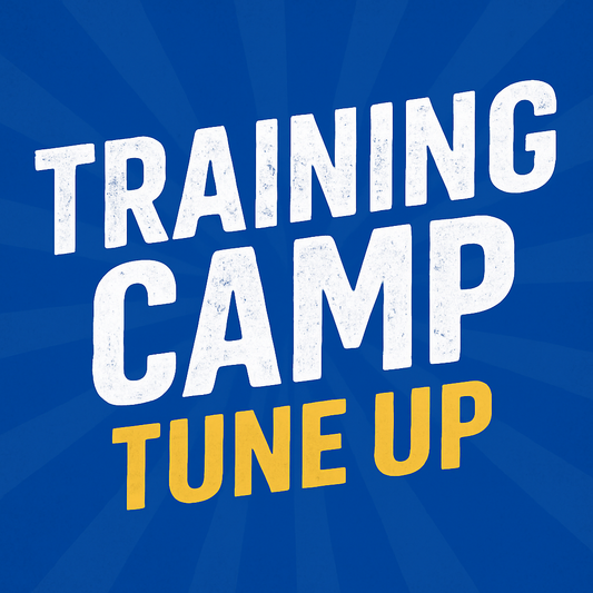 Training Camp Tune Up